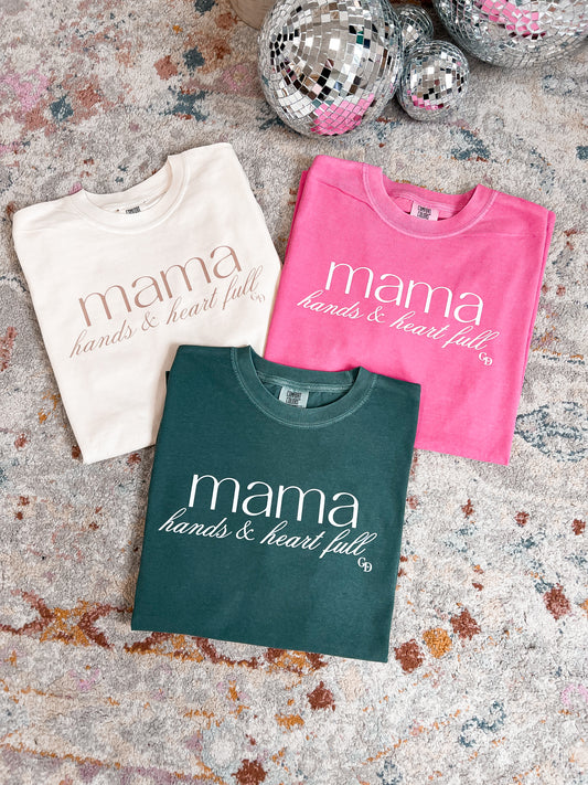 Mama — Hands & Heart Full || Crunchberry Pink