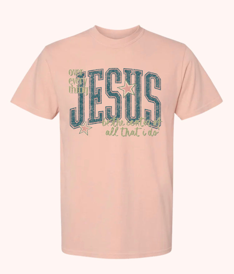 JESUS > EVERYTHING TEE