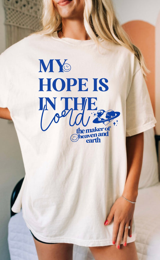 MY HOPE IS IN THE LORD TEE