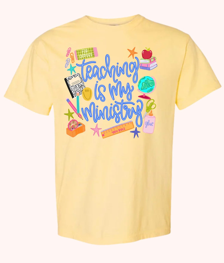 TEACHING IS MY MINISTRY TEE