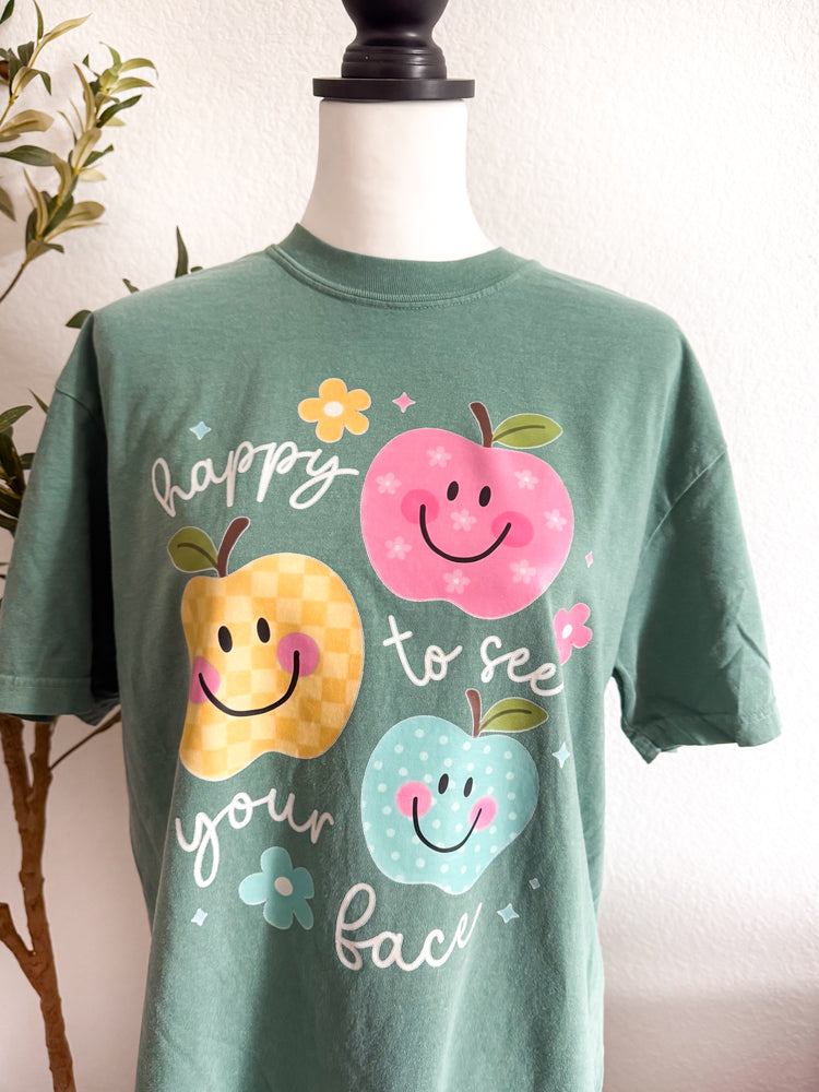 HAPPY TO SEE YOUR FACE TEE