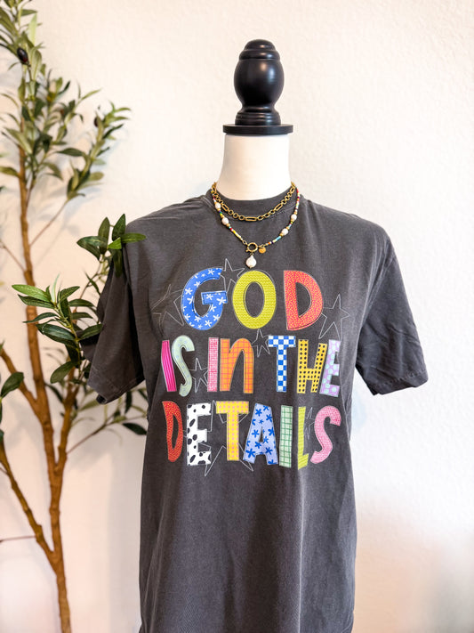 GOD IS IN THE DETAILS GRAPHIC TEE
