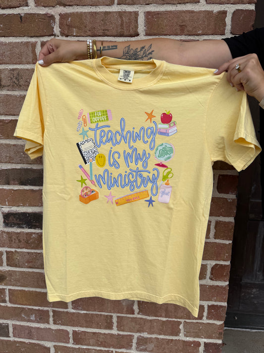 TEACHING IS MY MINISTRY TEE